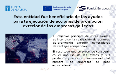 Modelo oficial de publicidad: Xunta de Galicia, Cofinanciado por la Unión Europea y Fondos Europeos — ayudas para la ejecución de acciones de promoción exterior de las empresas gallegas.